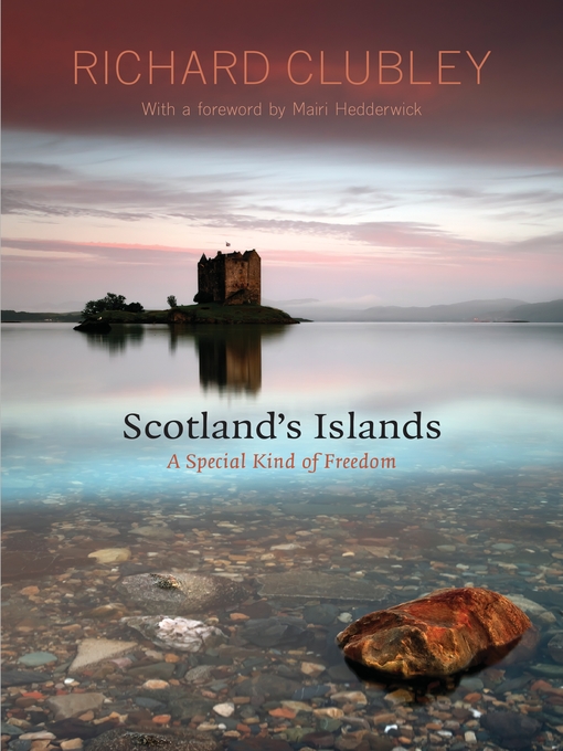 Title details for Scotland's Islands by Richard Clubley - Available